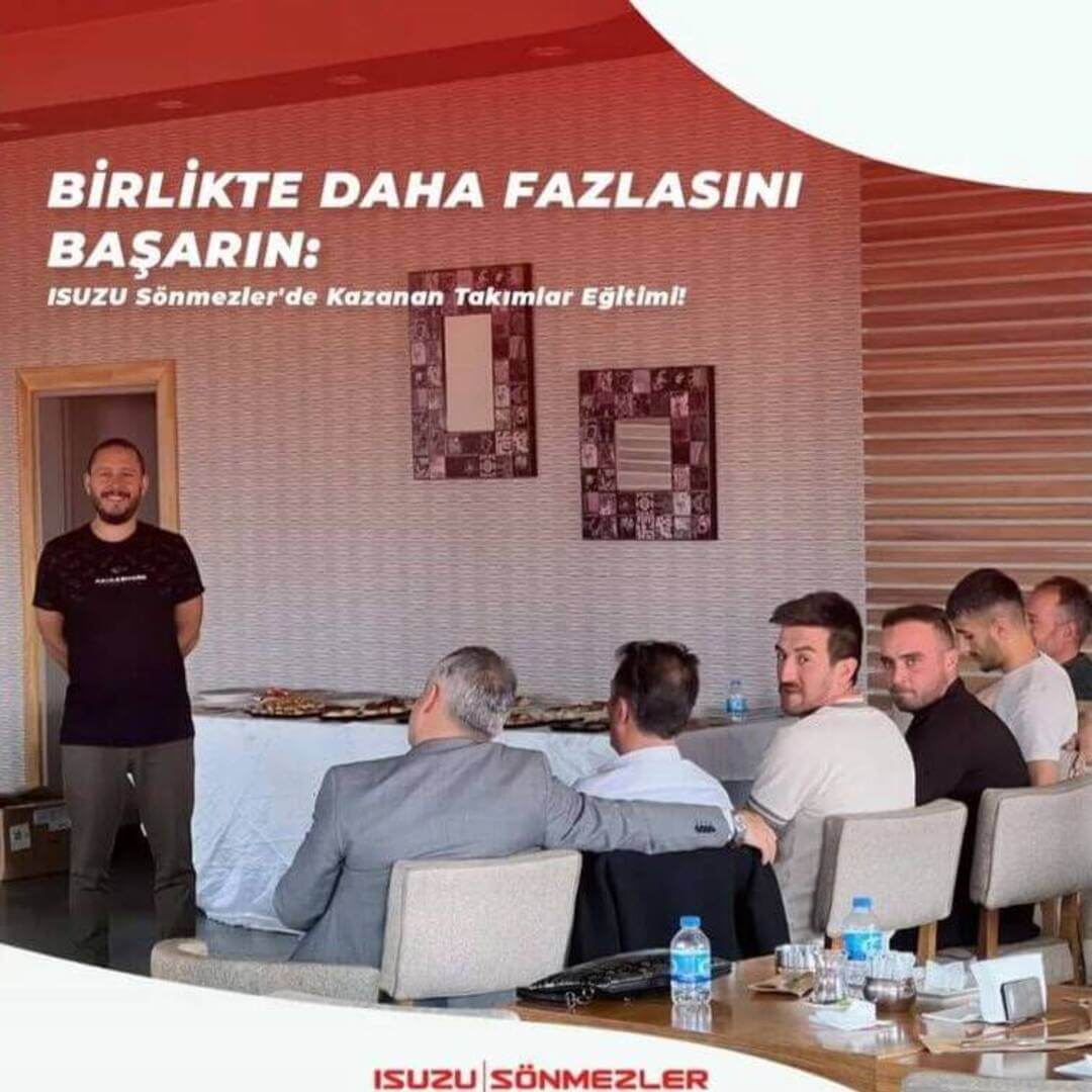 ISUZU Sönmezler Kazanan Takımlar Eğitimi